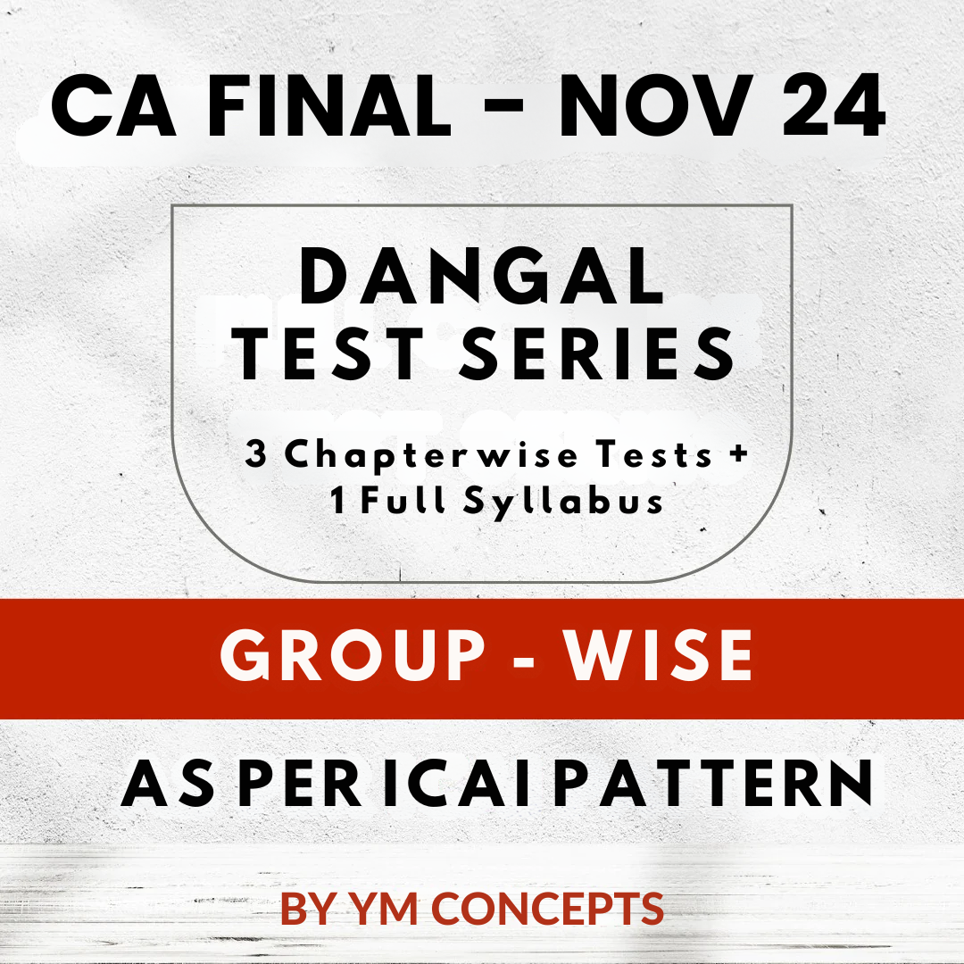 CA Final Both Group | 3 Chapterwise Tests + 1 Full Syllabus Test Series | By Ym Concepts