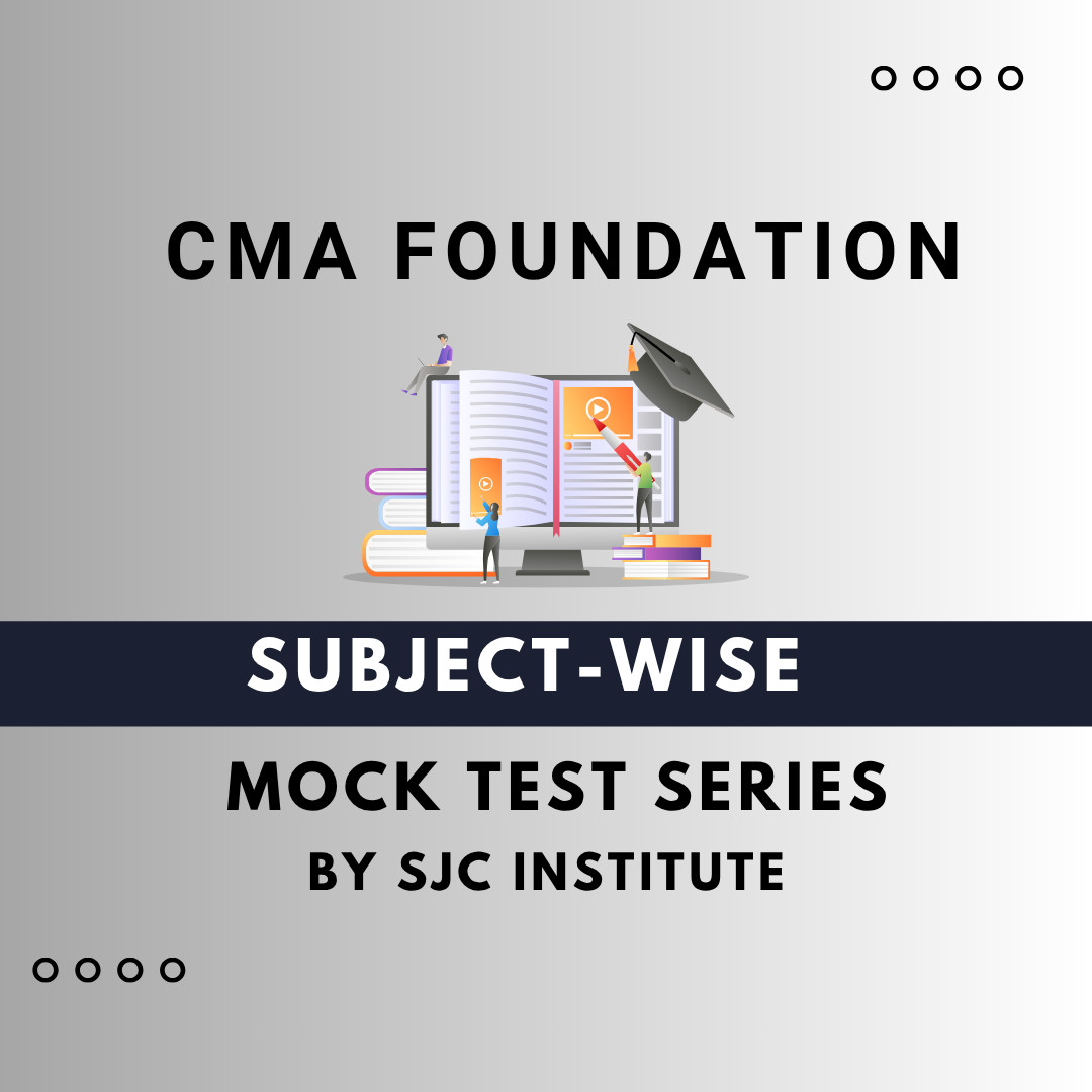 CMA Foundation Subject-Wise Mock Test Series by SJC