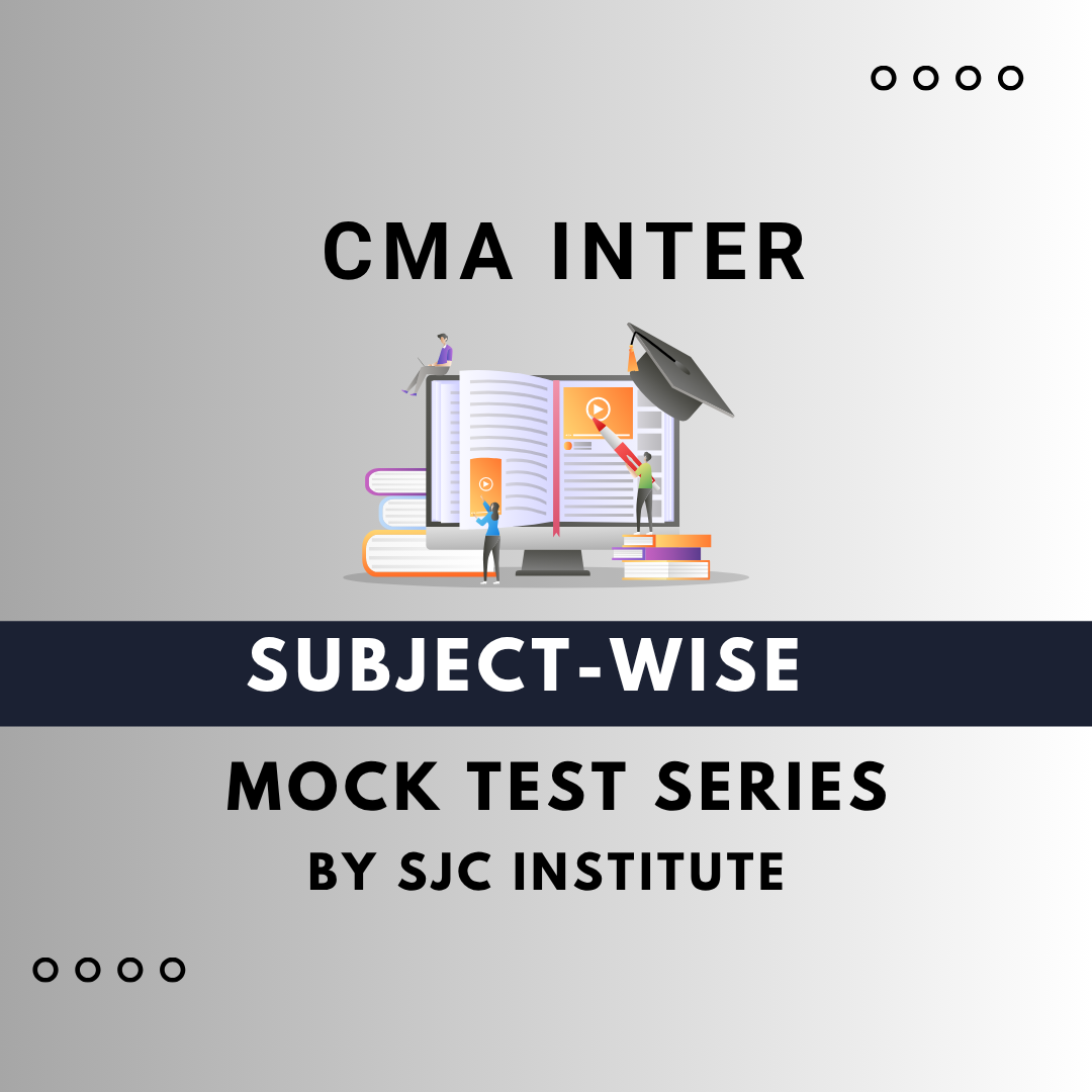 CMA Inter Subject-Wise Mock Test Series by SJC