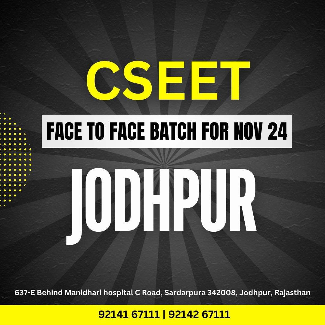 CSEET Face to Face Batch in Jodhpur