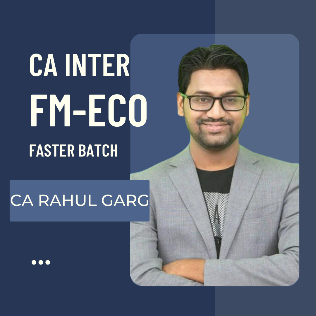 CA Inter FM ECO Faster Batch by CA Rahul Garg | For Nov 23 Exams