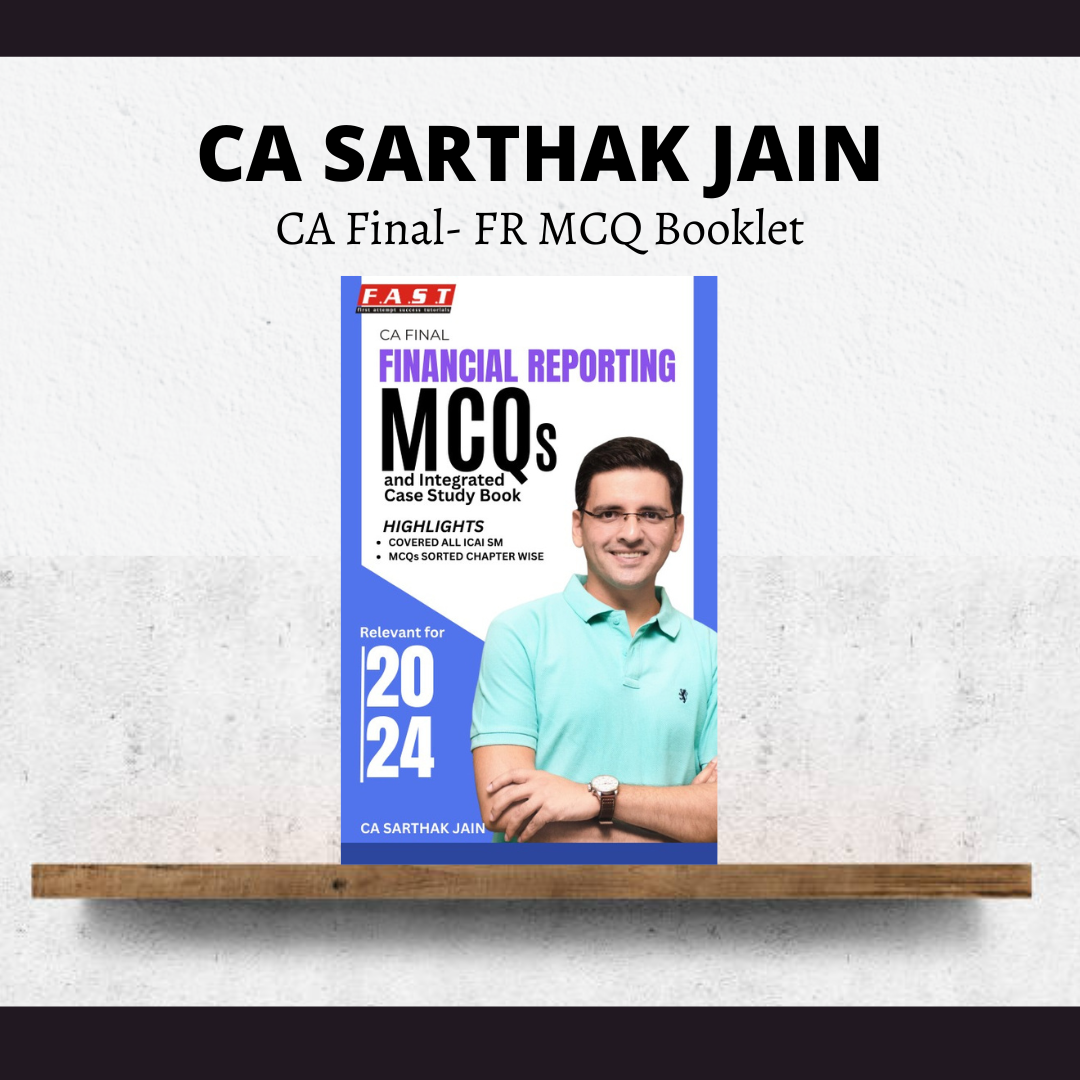 CA Final FR MCQ Booklet By CA Sarthak Jain | For May 24 Exams | ICAI New Course