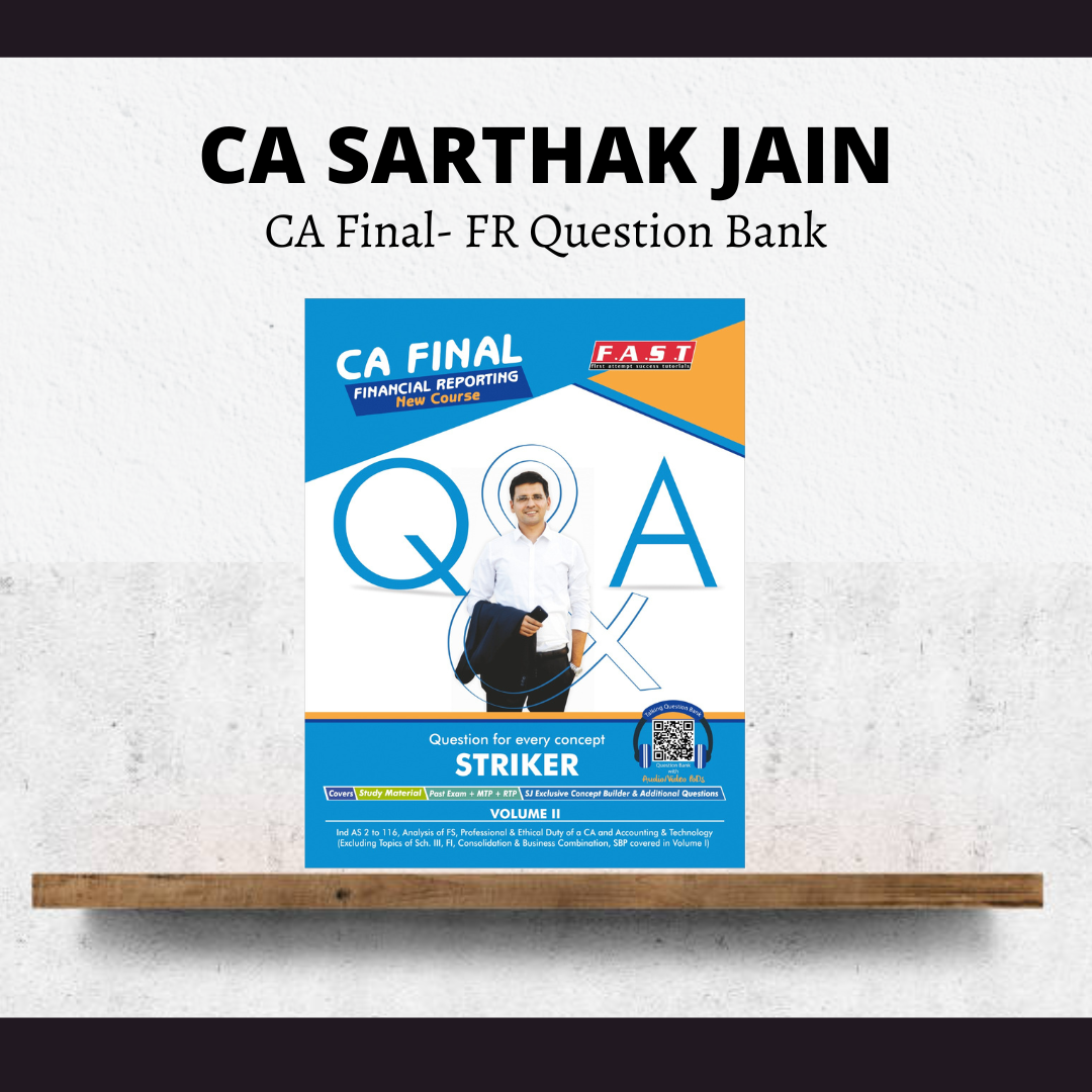 CA Final FR Question Bank By CA Sarthak Jain | For May 24 Exams | ICAI New Course
