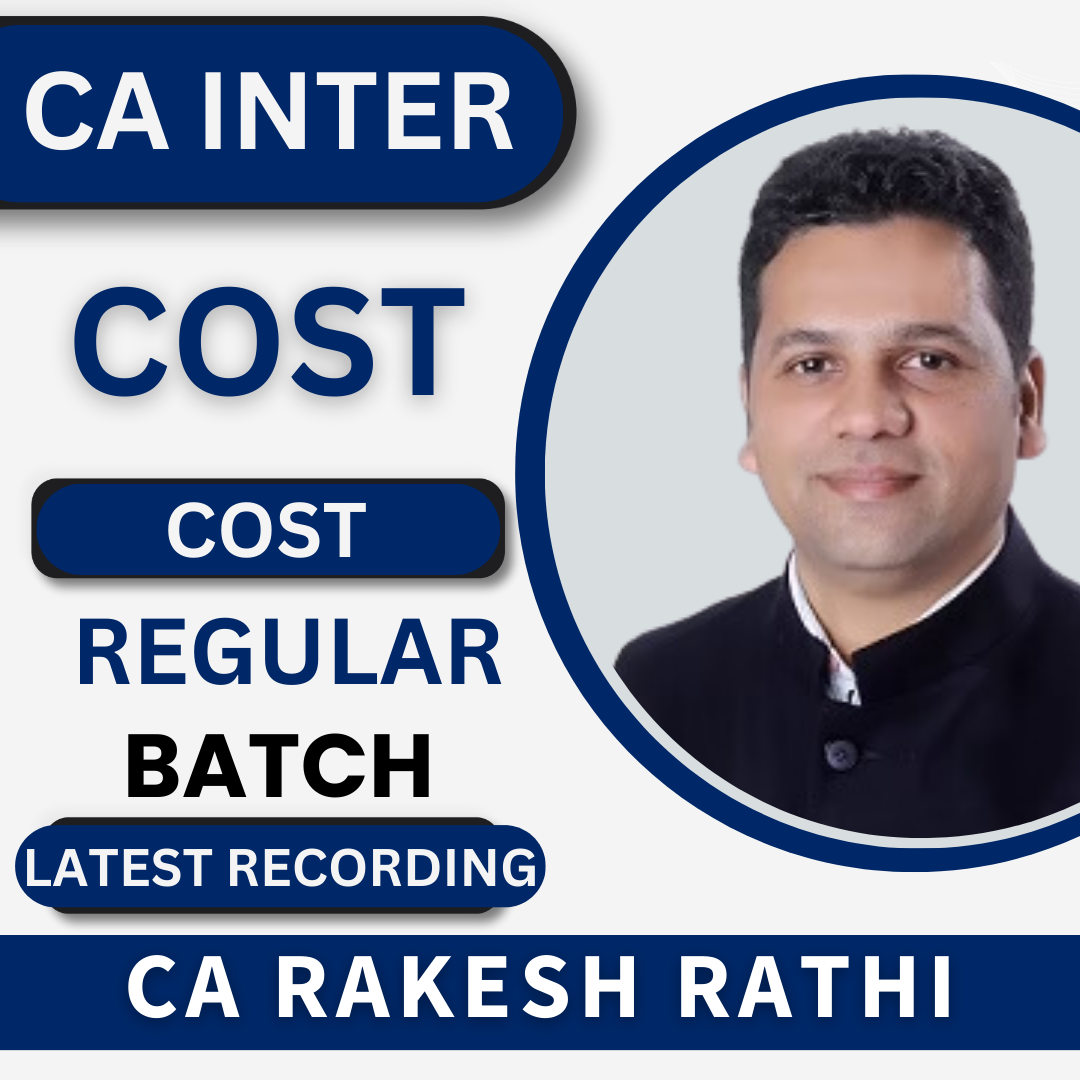 CA Inter Cost & Management Accounting New Syllabus By CA Rakesh Rathi