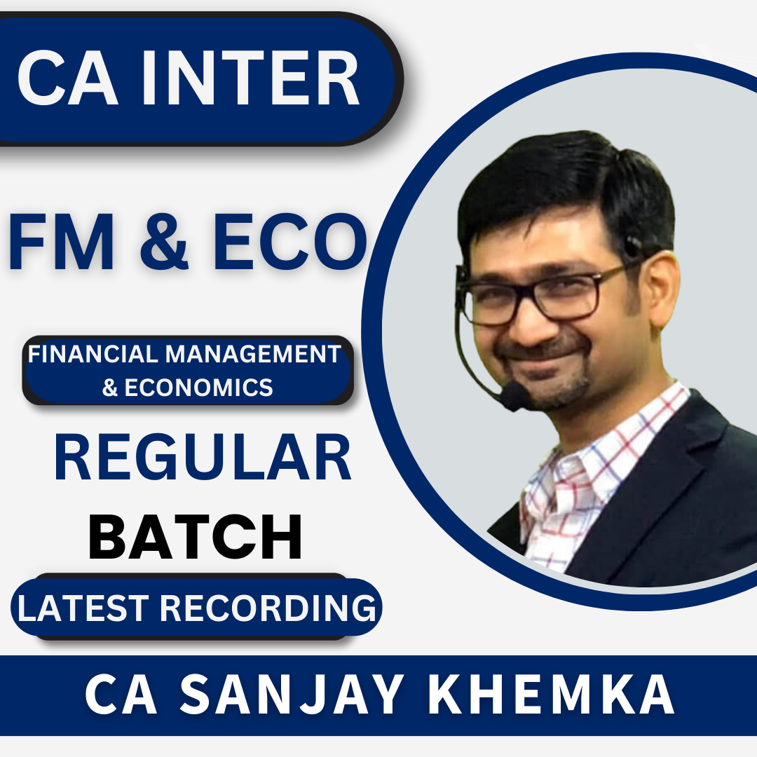 CA Inter Financial Management & Economics for Finance by CA Sanjay Khemka