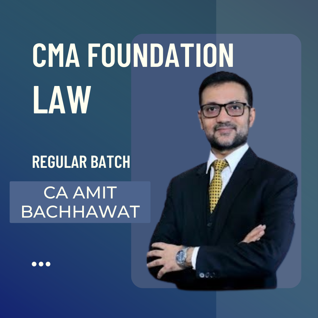 CMA Foundation Law | Regular Batch by CA Amit Bachhawat | For June 24 & Dec 24 Exams