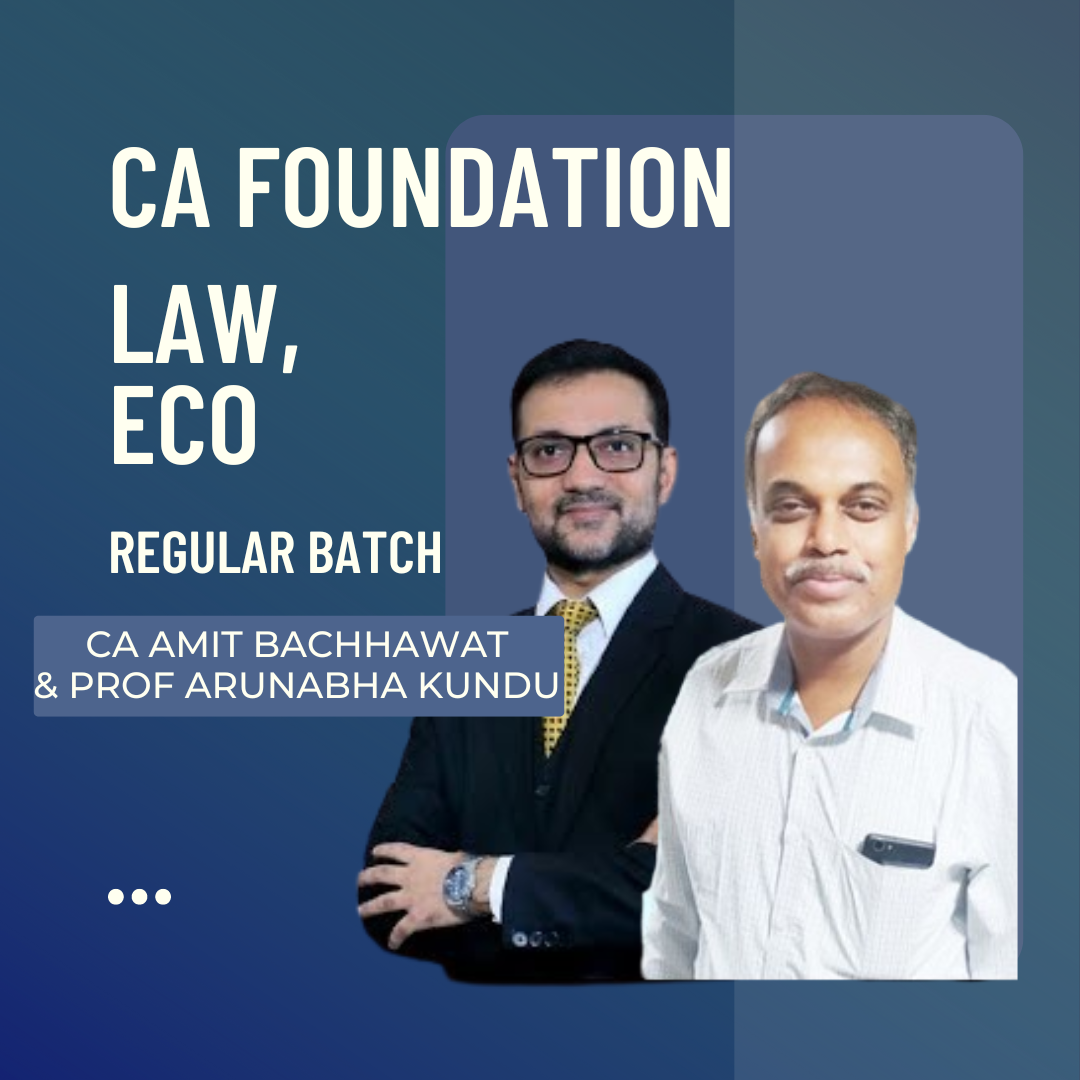 CA Foundation Law & Eco Combo | Regular Batch by Prof Arunabha Kundu & CA Amit Bachhawat | For Jan 25 Exams