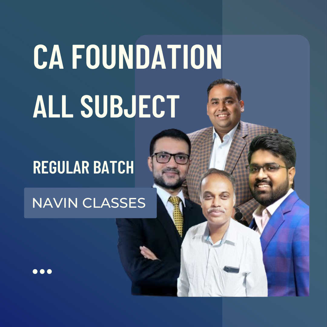 CA Foundation All Subjects Combo | Regular Batch for June 24 & Dec 24 Exams