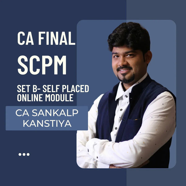 CA Final Set B- SCPM Regular Batch By CA Sankalp Kanstiya | For May 26 & Onwards Exams CA Point