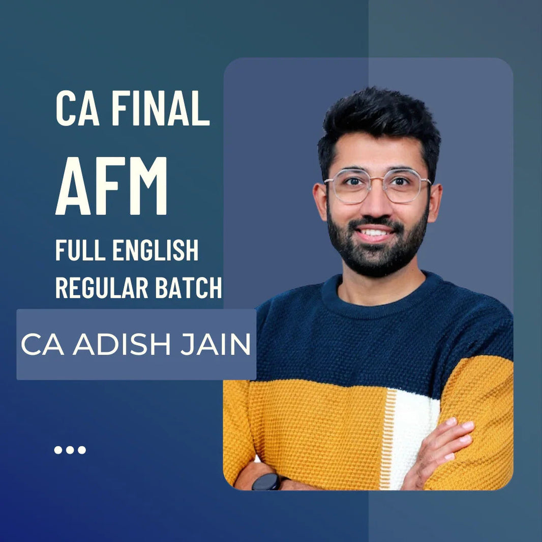 AFM Classes for CA Final & CMA Final - CA Adish Jain – CA Point