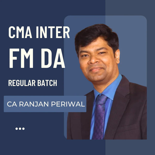 CMA Inter FM DA | Regular Batch by CA Ranjan Periwal | June 26 & Onwards Exams CA Point