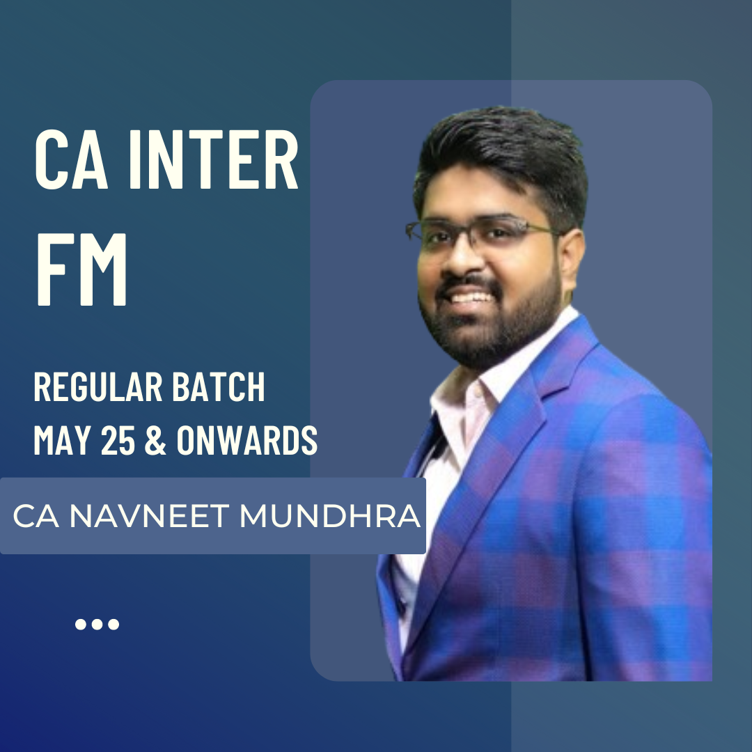 CA Inter May 25 & Sep 25 | FM by CA Navneet Mundhra | LIVE Regular Batch