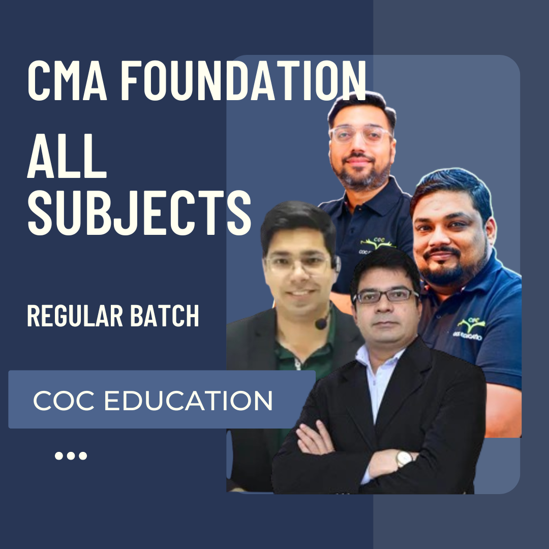 CMA Foundation All Subjects Combo | Regular Batch by COC Education | For Dec 24 & June 25 Exams