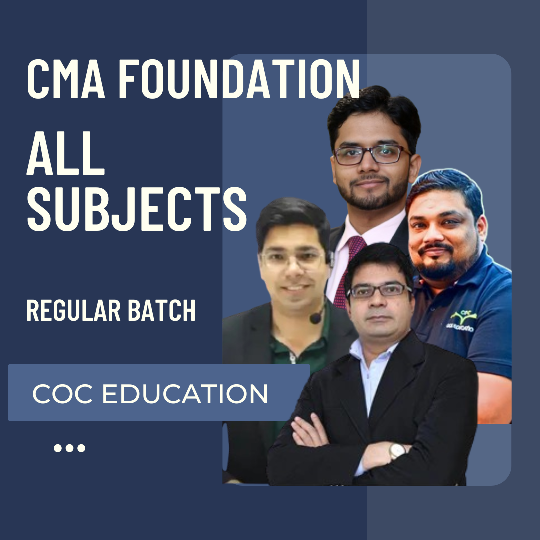 CMA Foundation All Subjects Combo | Regular Batch by COC Education | For Dec 24  Exams