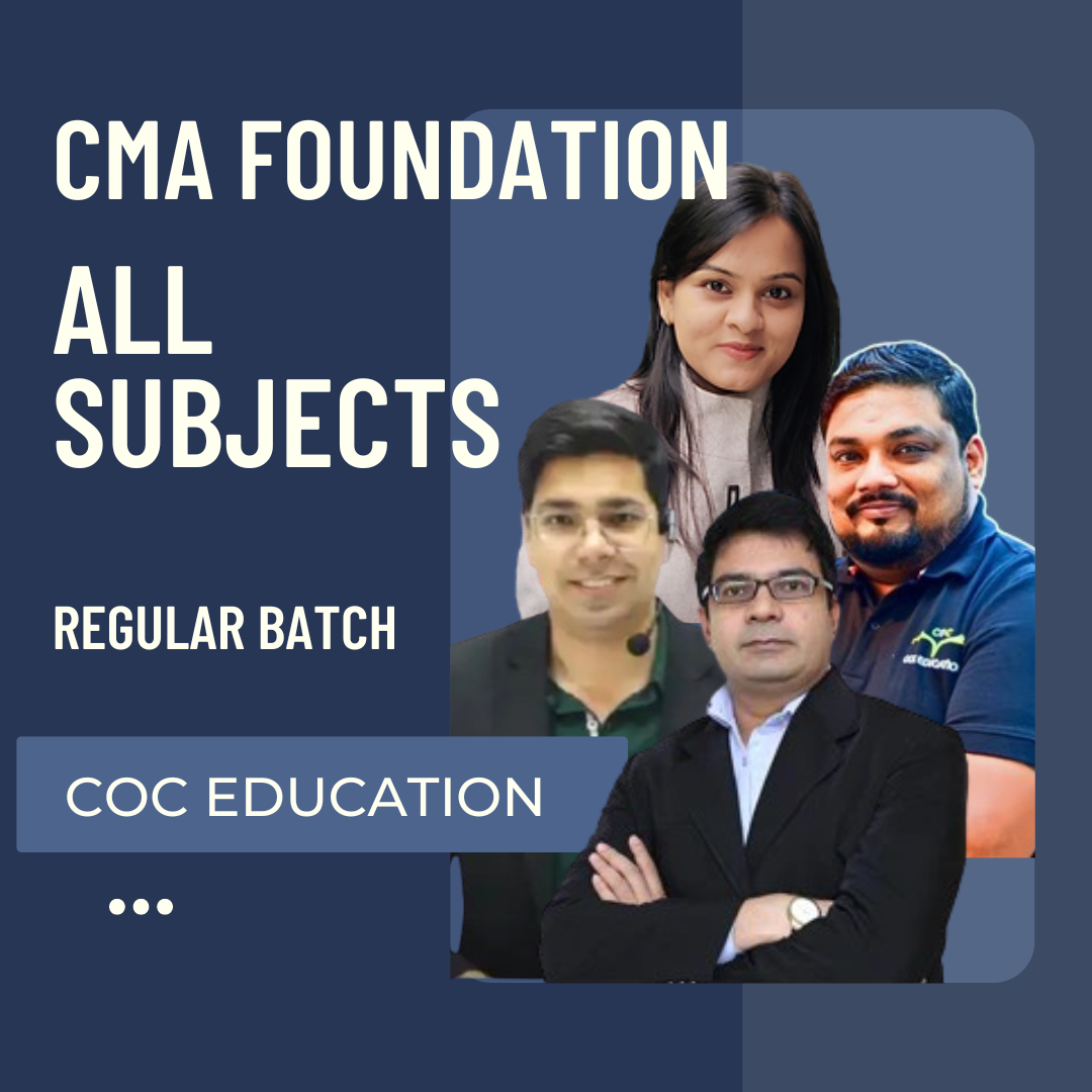 CMA Foundation All Subjects Combo | Regular Batch by COC Education | For Dec 24 & June 25 Exams