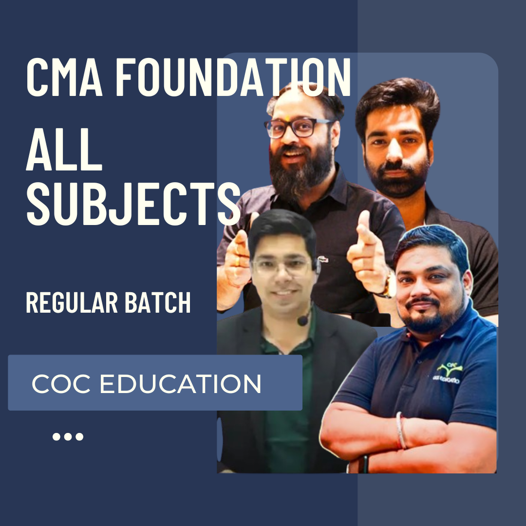 CMA Foundation All Subjects Combo | Regular Batch by COC Education | For Dec 24 & June 25 Exams