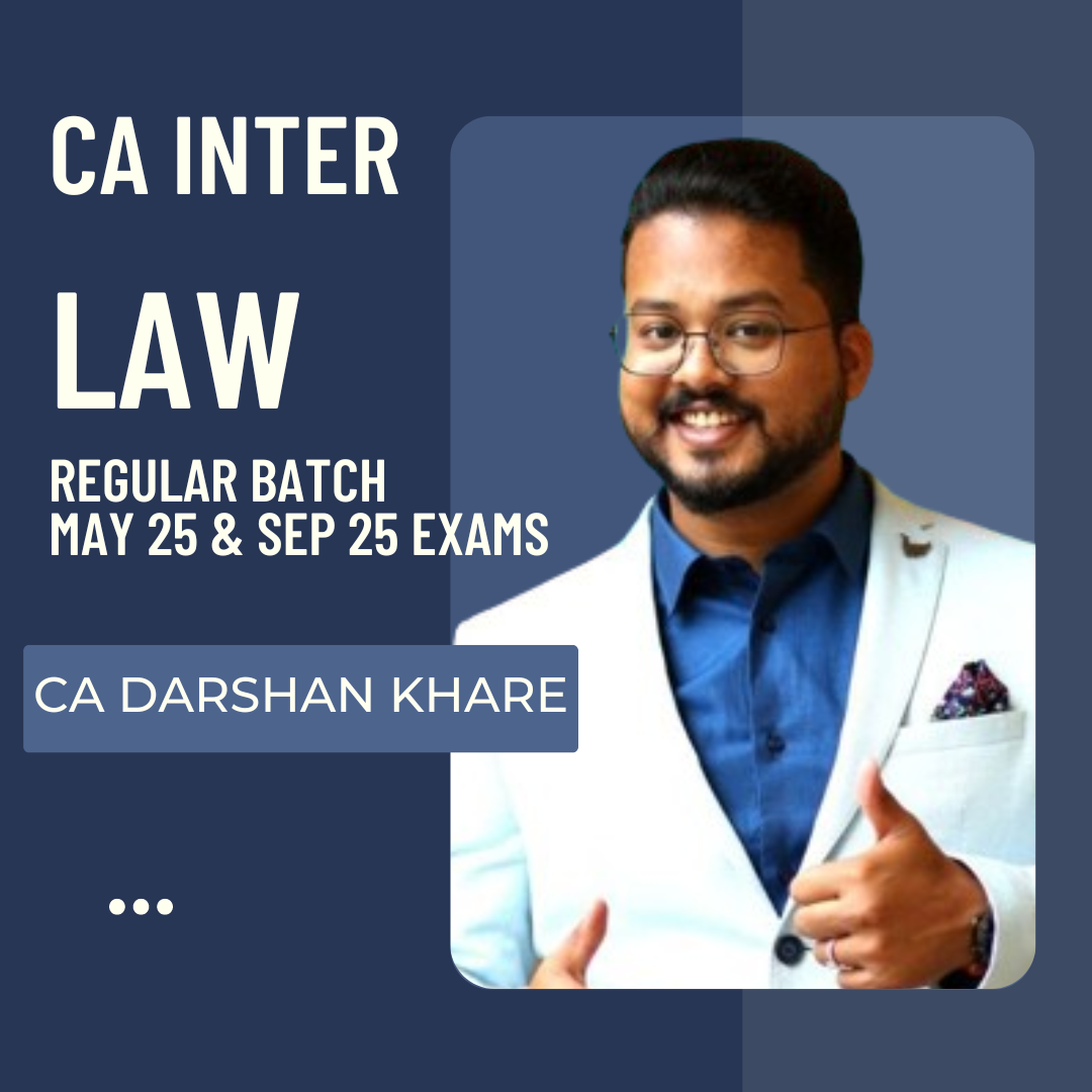 CA Inter May 25 | Law by CA Darshan Khare | Regular Batch