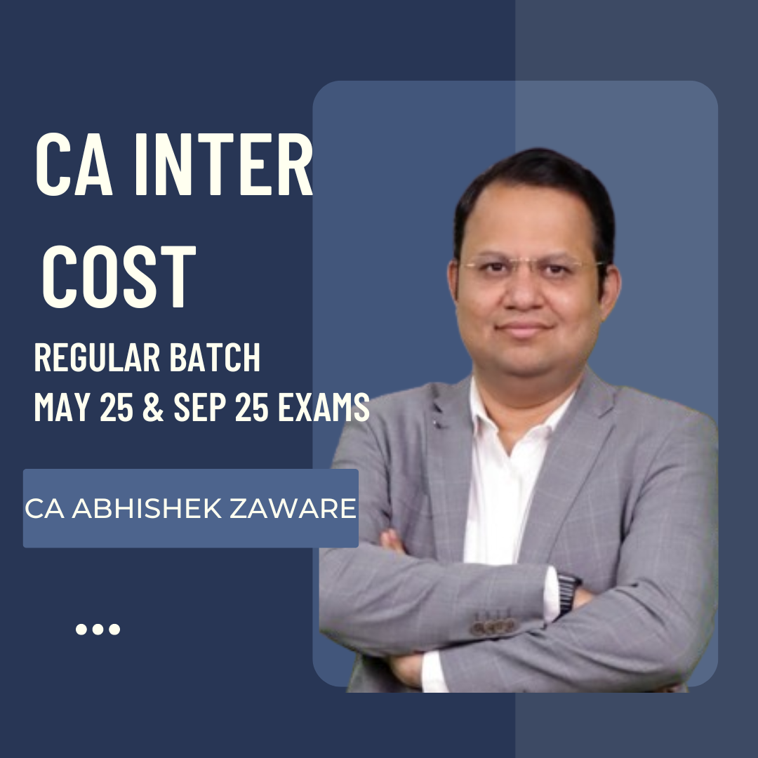 CA Inter May 25 | Costing by CA Abhishek Zaware | LIVE Regular Batch From 1 December