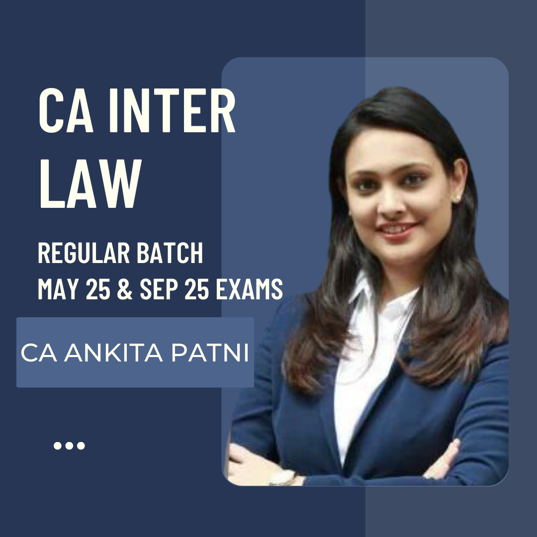 CA Inter May 25 & Sep 25 | Law Regular Batch | By CA Ankita Patni