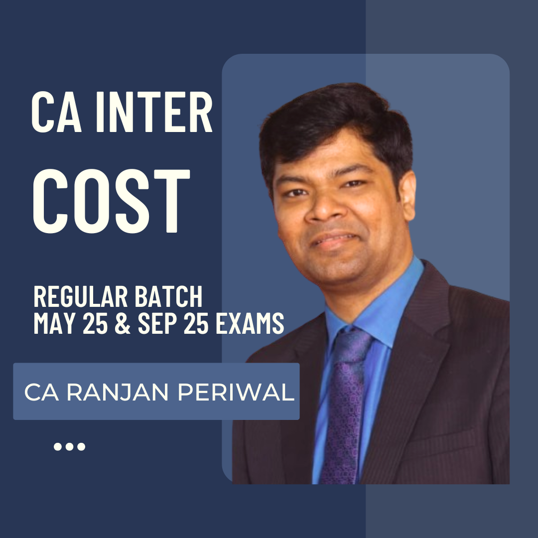 CA Inter May 25 | Cost by CA Ranjan Periwal | LIVE Batch From 7 August