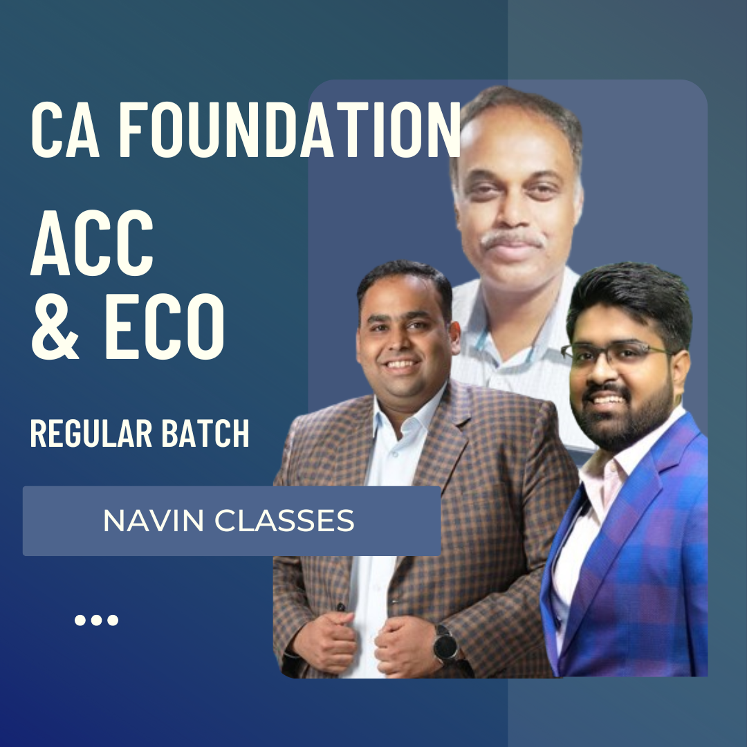 CA Foundation Accounts & Eco Combo | Regular Batch By CA Avinash Sancheti & CA Navneet Mundhra & Prof Arunabha Kundu | For Dec 24