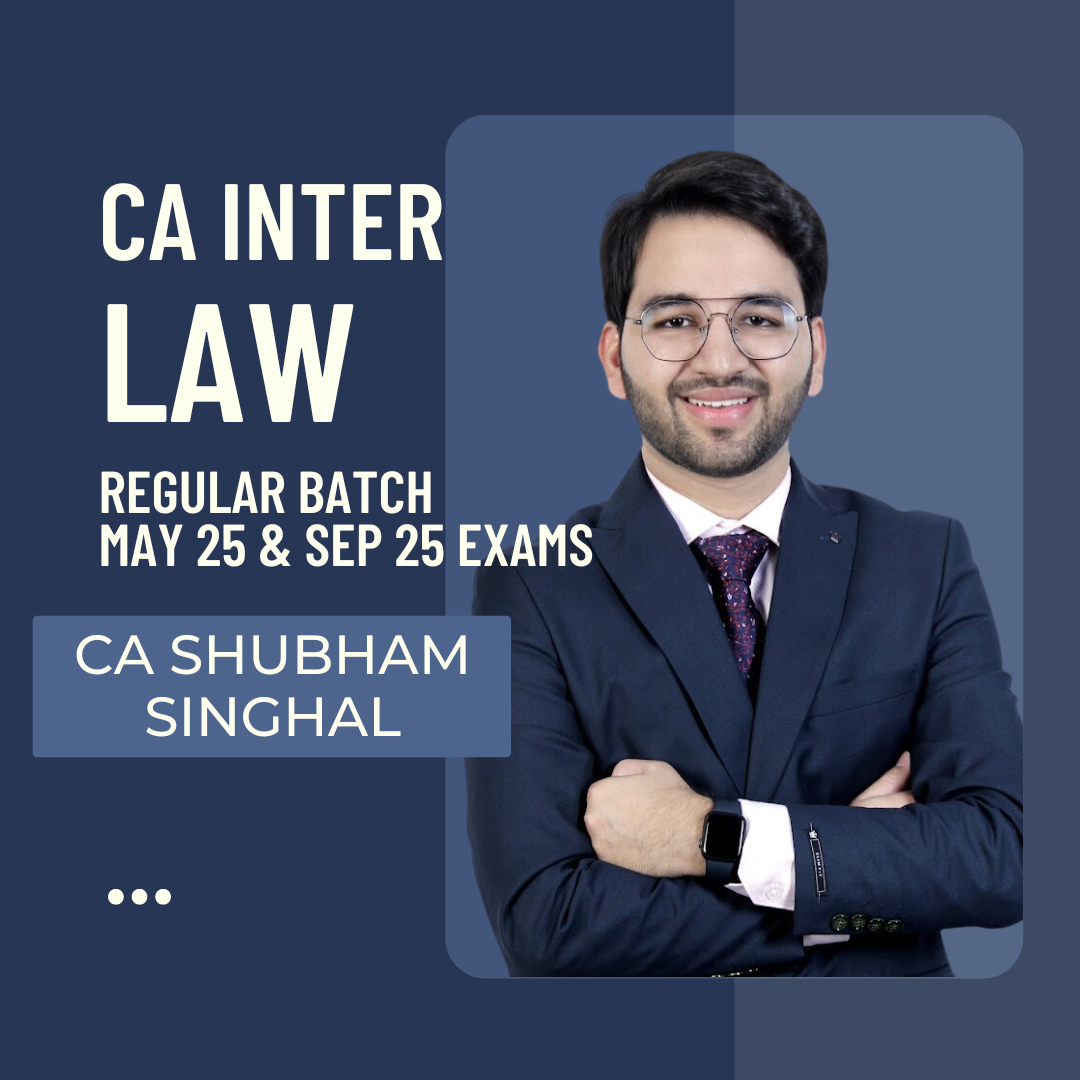 CA Inter May 25 & Sep 25 | Law By CA Shubham Singhal