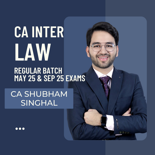 CA Inter May 25 & Sep 25 | Law By CA Shubham Singhal 1080