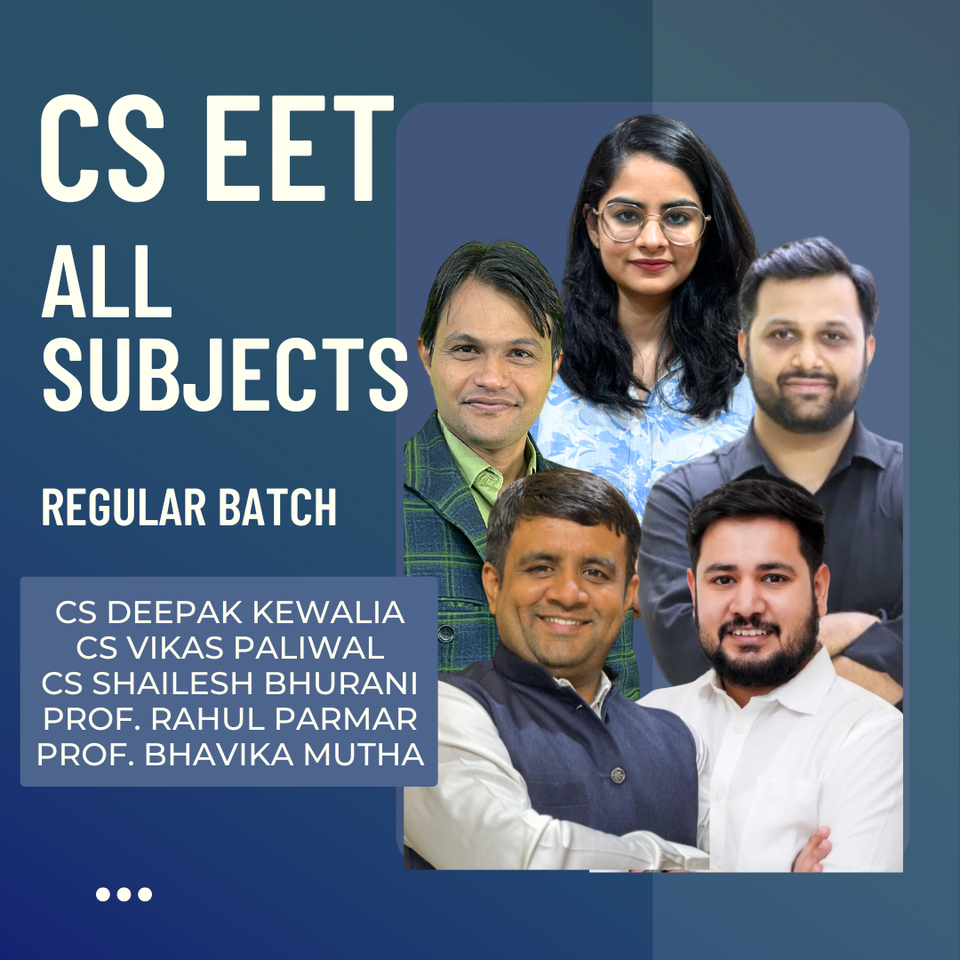 CS EET | Regular Batch for Nov 24 & Onwards