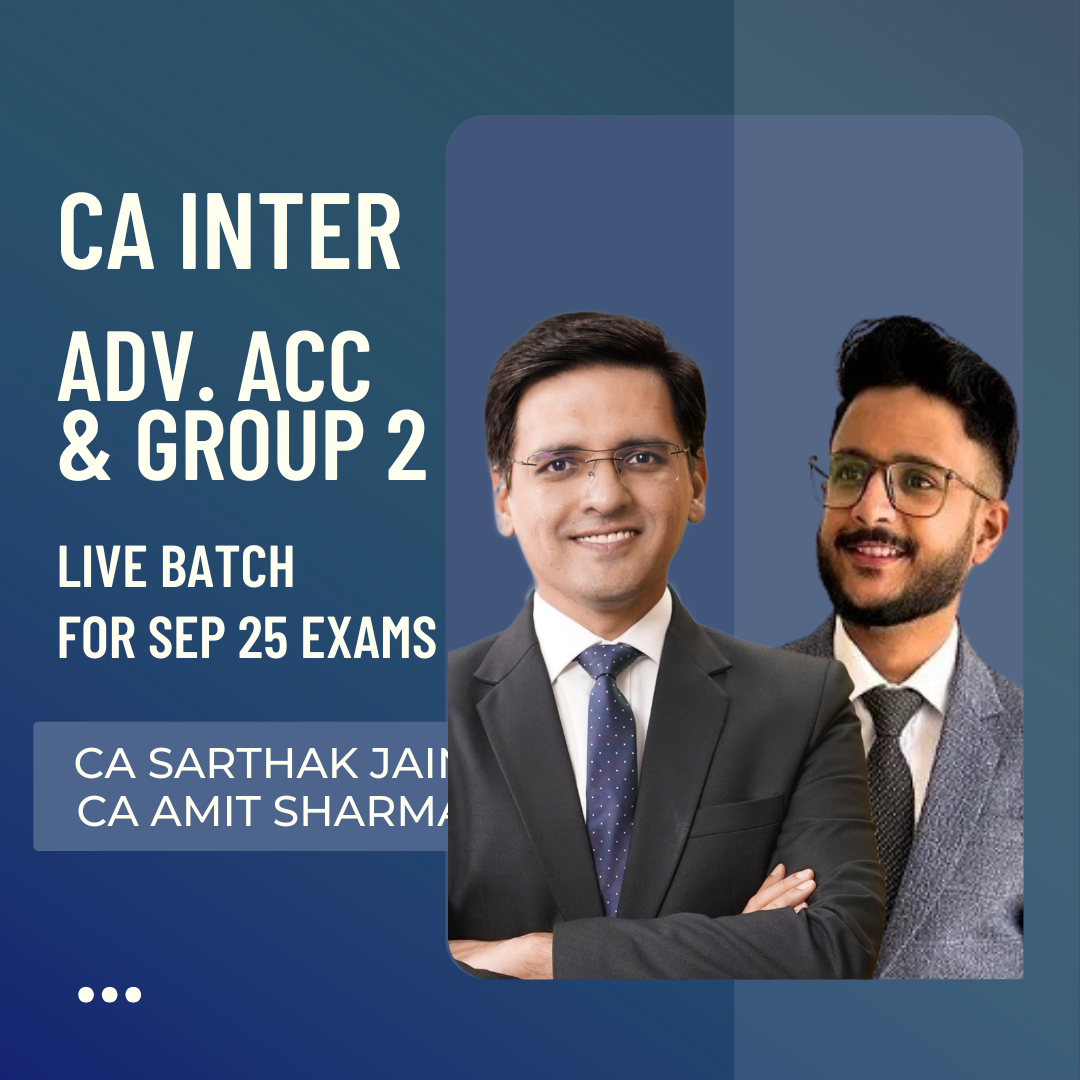 CA Inter Live Classes | Adv. Acc. & Audit by CA Sarthak Jain and Cost & FMSM by CA Amit Sharma | for Sep 25 Exams