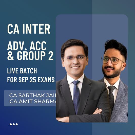 CA Inter Live Classes | Adv. Acc. & Audit by CA Sarthak Jain and Cost & FMSM by CA Amit Sharma | for Sep 25 Exams 1080