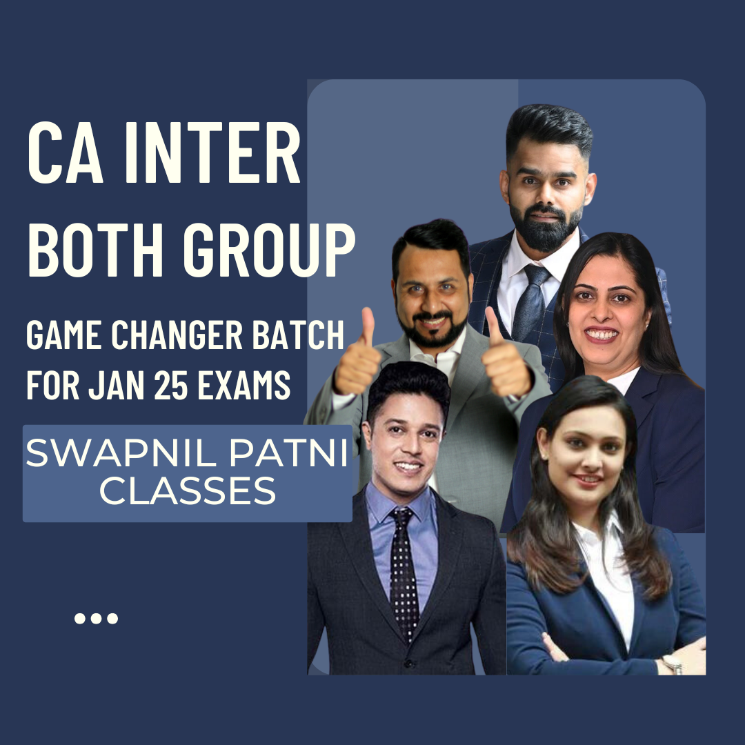 CA Inter All Subjects | Live Streming Game Changer Batch by Swapnil Patni Classes | For Jan 25 Exams