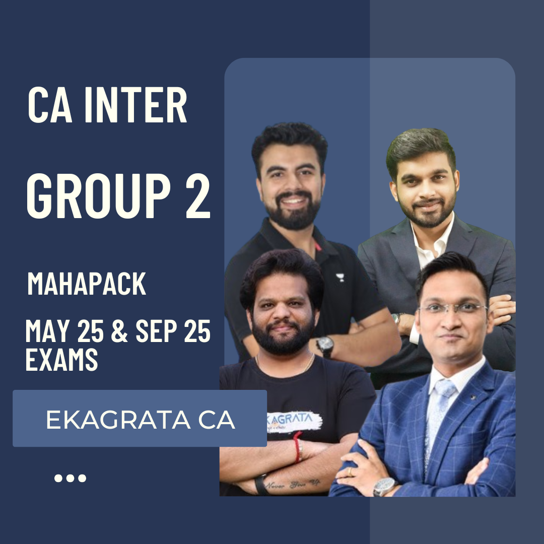 CA Inter May 25 & Sept 25 | Group 2 Mahapack Combo by Ekagrata | LIVE Regular Batch From 2 December