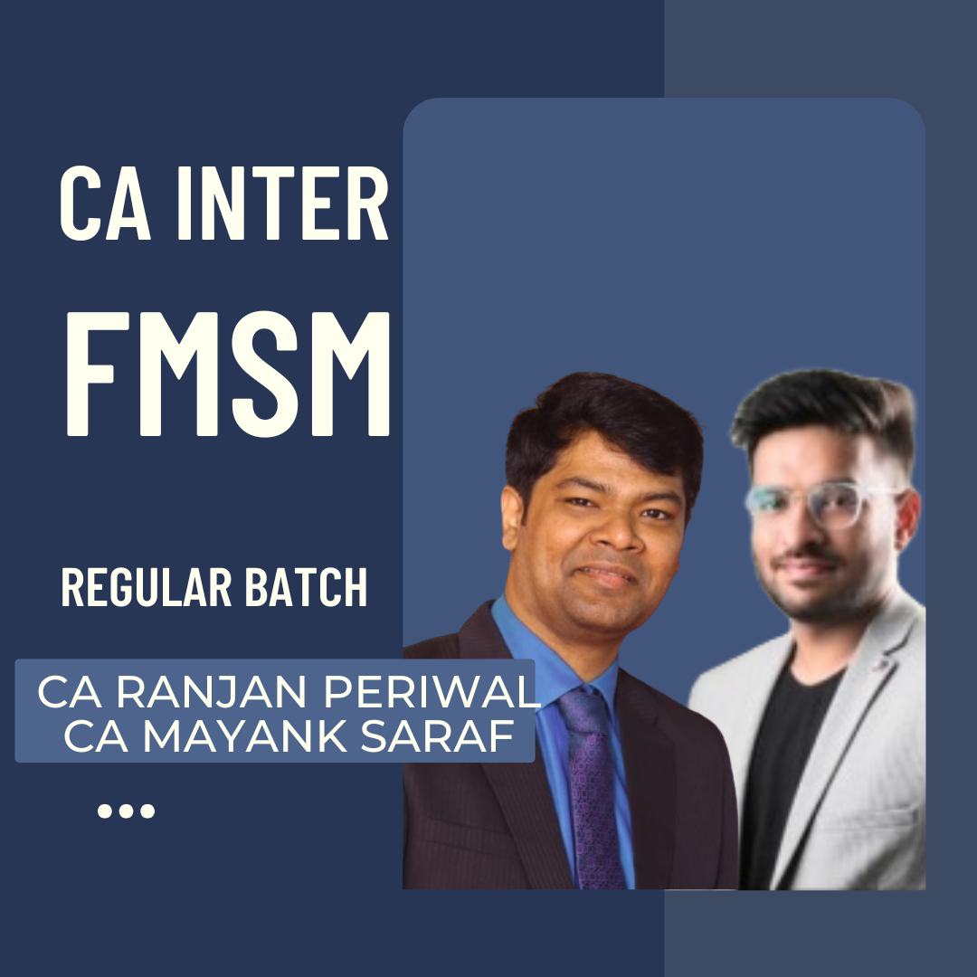 CA Inter FM-SM Combo | Regular Batch by CA Ranjan Periwal & CA Mayank Saraf | For Jan 25 & May 25 Exams