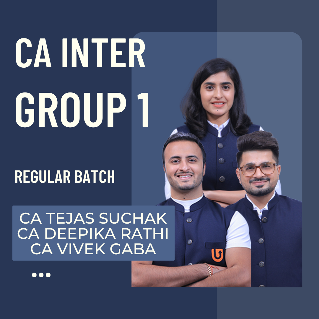 CA Inter Group 1 Combo | Regular Batch by Ultimate CA | For May 25 & Sep 25 Exams