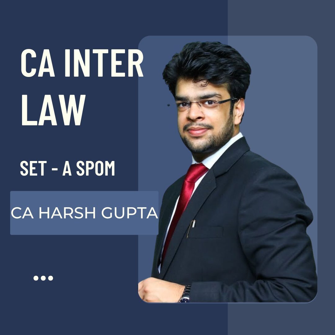 CA Final Law Set A- Self Placed Online Module By CA Harsh Gupta