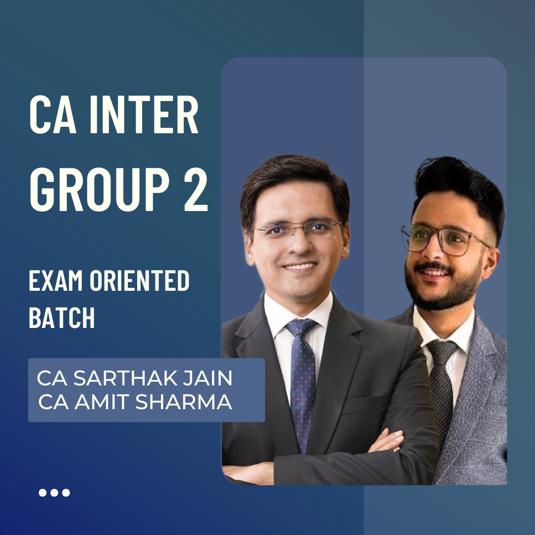 CA Inter Group 2 | Pre Booking Exam Oriented Batch | For May 25 Exams