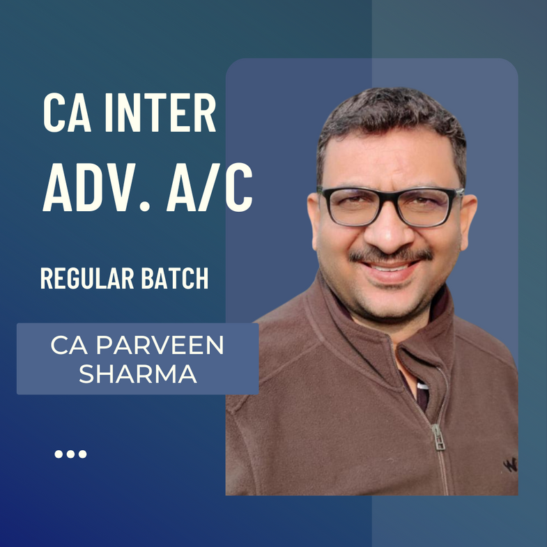 CA Parveen Sharma – CA Inter Advanced Accounts Regular Batch – CA Point