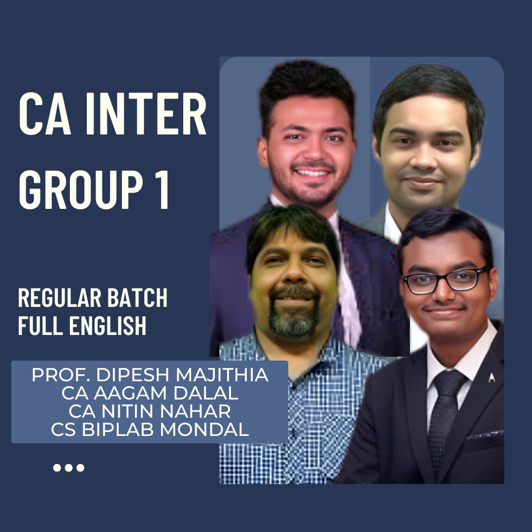 CA Inter Group 1 | Full English Regular Batch | For Sep 25 & Jan 26 Exams