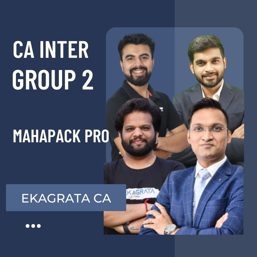 CA Inter Sep 25 & Onwards | Group 2 Mahapack Pro Combo by Ekagrata | LIVE Regular Batch