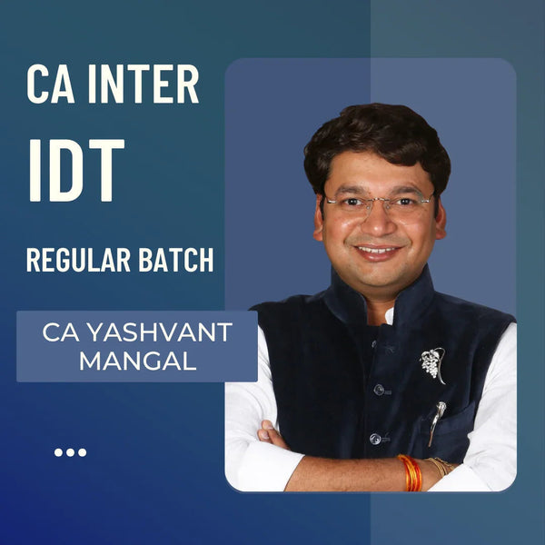 CA Inter IDT | Regular Batch By CA Yashvant Mangal | For May/Sep 26 & Jan 27 Exams CA Point