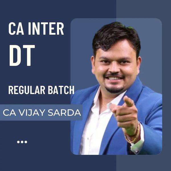 CA Inter DT | Regular Batch By CA Vijay Sarda | For Sep 26 & Jan 27 Exams CA Point