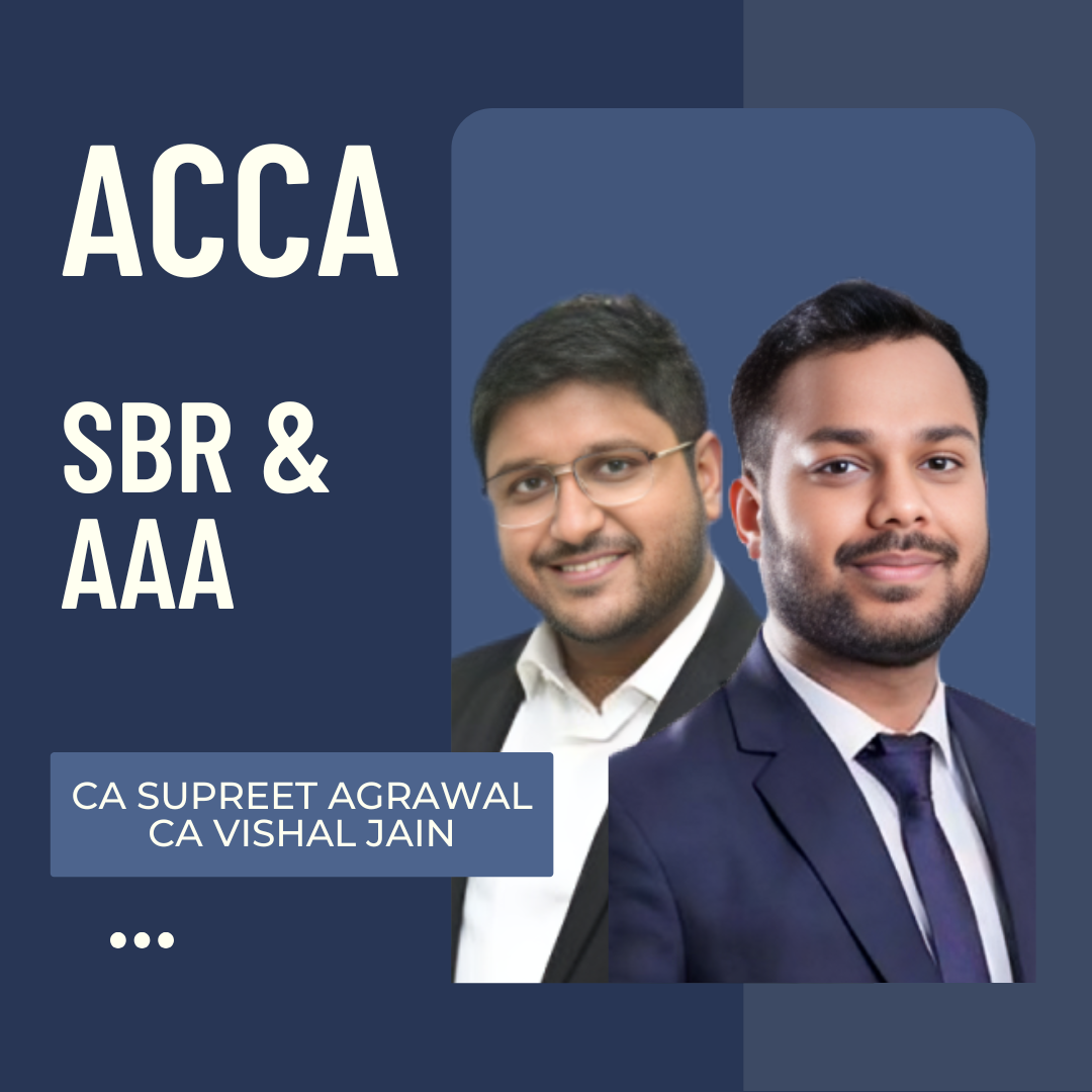 ACCA Strategic Business Reporting & Advanced Audit and Assurance By CA Vishal Jain & CA Supreet Agrawal