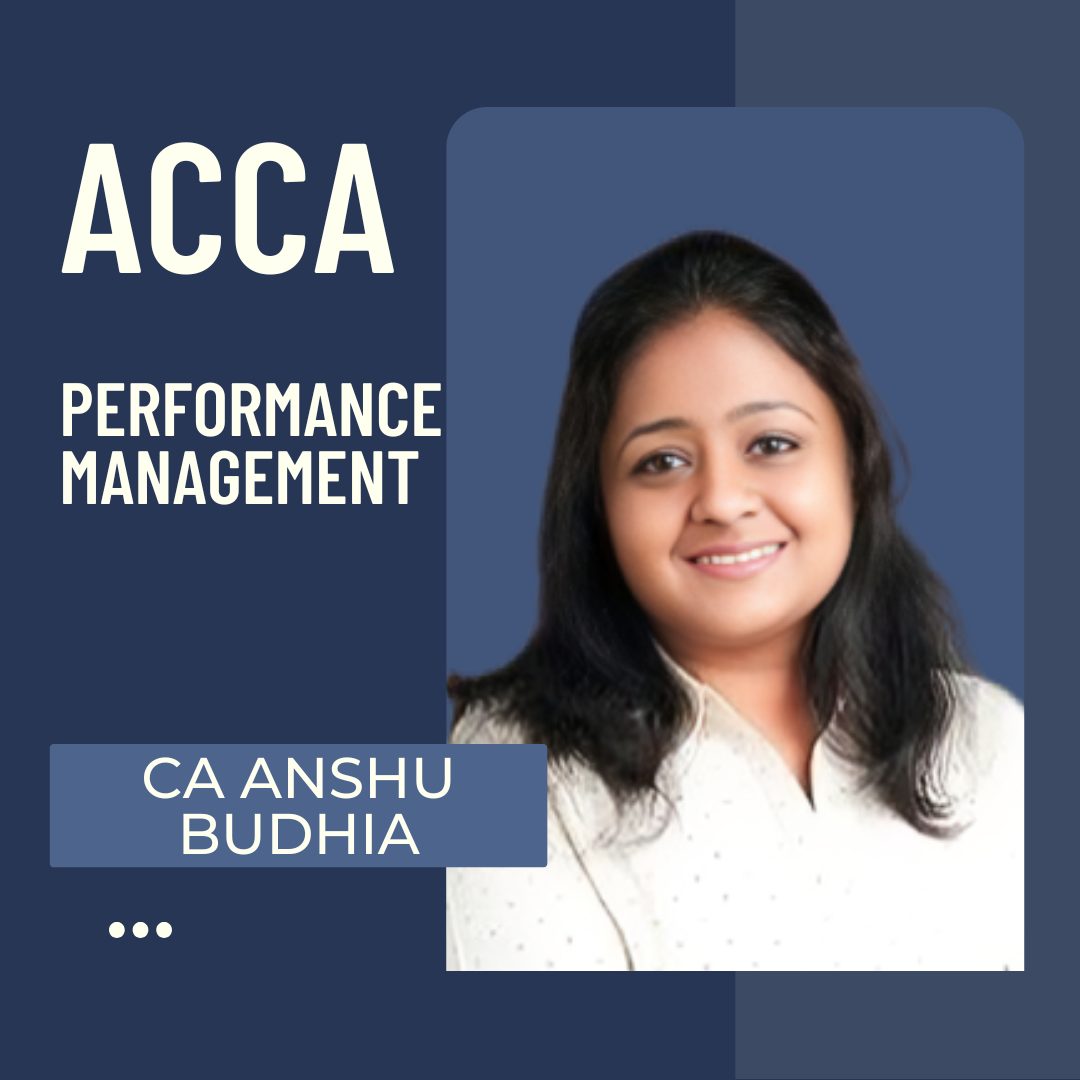ACCA Performance Management By CA Anshu Budhia