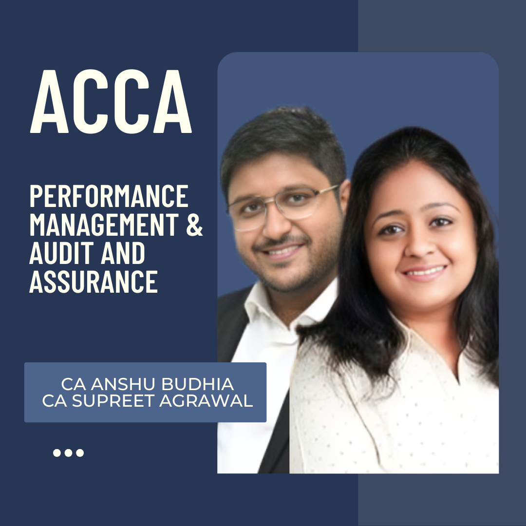 ACCA Performance Management & Audit and Assurance By CA Anshu Budhia & CA Supreet Agrawal