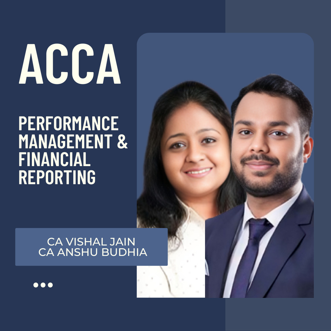 ACCA Performance Management & Financial Reporting By CA Anshu Budhia & CA Vishal Jain