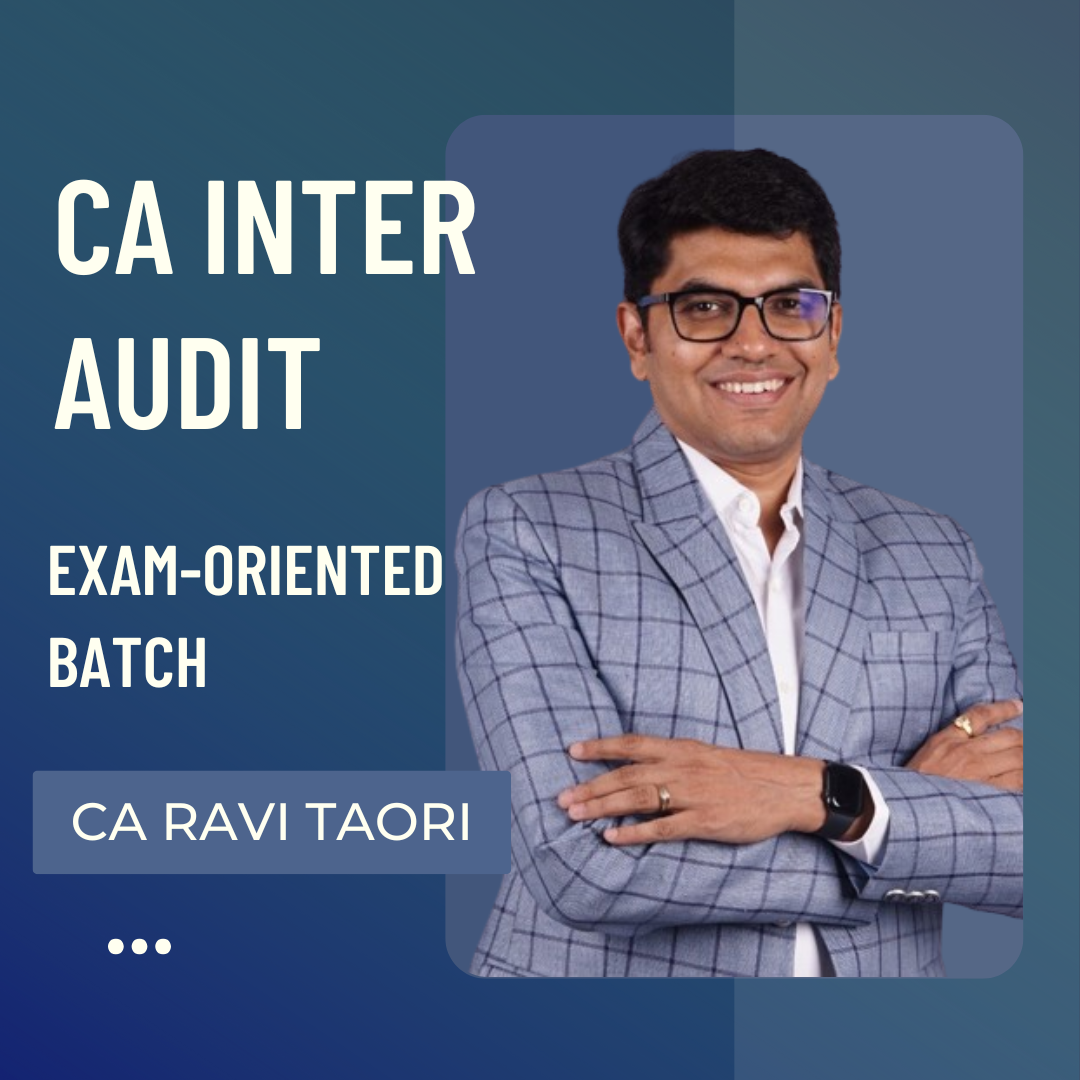 CA Inter Audit | Exam-Oriented Batch by CA Ravi Taori | For Jan 26 Exams