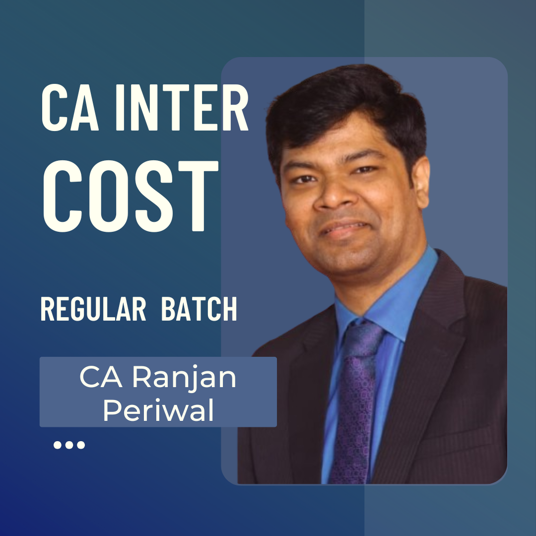 CA Inter Jan 26 & May 26 Exams | Cost by CA Ranjan Periwal