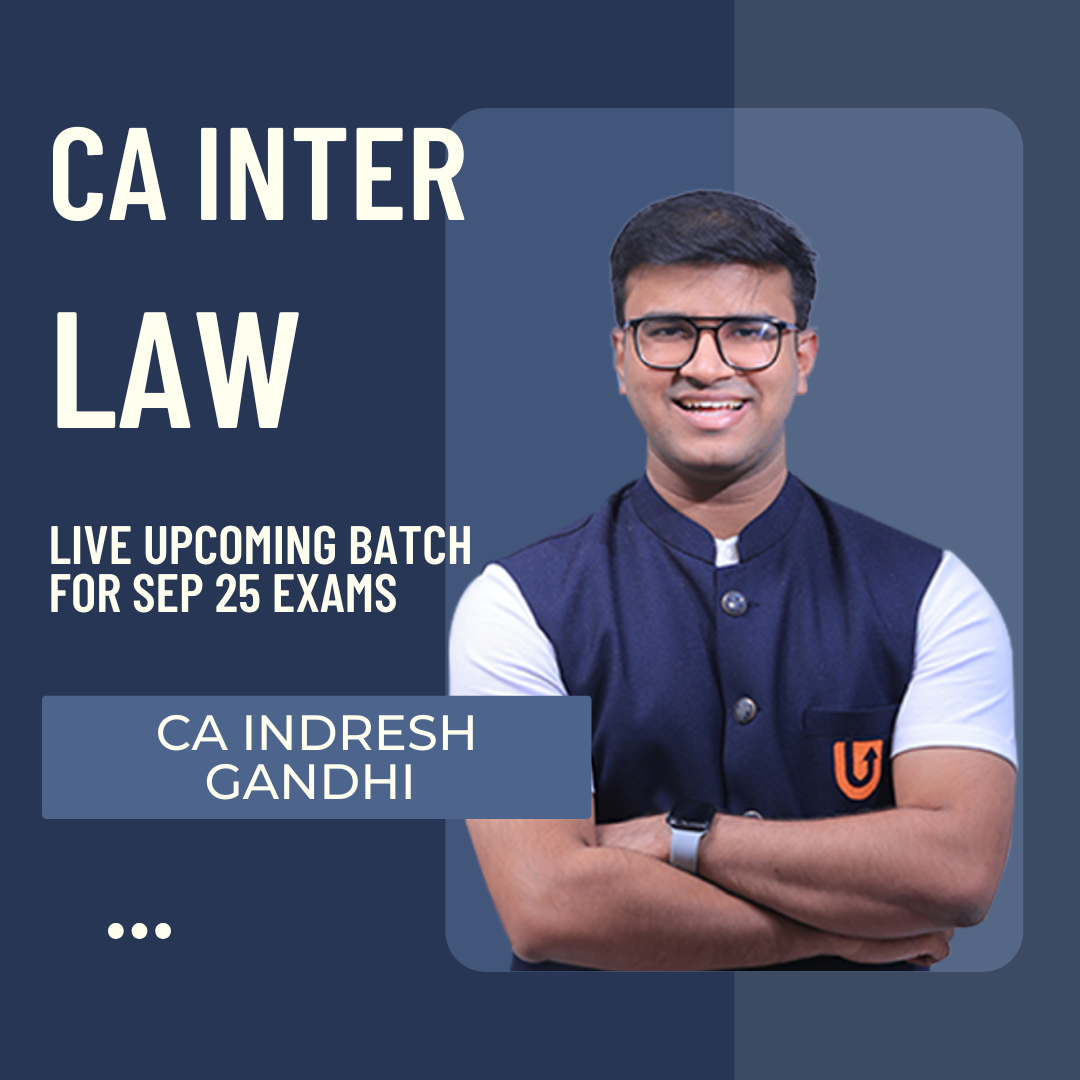 CA Inter Sep 26 Exams | Law by CA Indresh Gandhi | Live Regular Batch