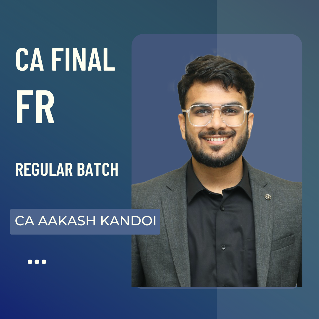 CA Final FR | Regular Batch By CA Aakash Kandoi | For Jan/May 26 & Onwards CA Point