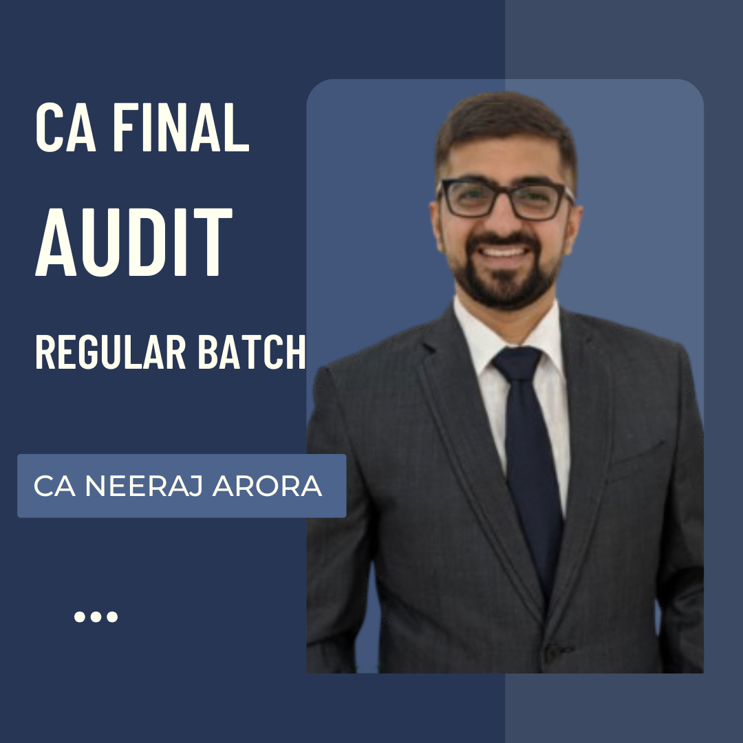 CA Final Audit | Regular Batch By CA Neeraj Arora | For Jan 26 & Onwards CA Point